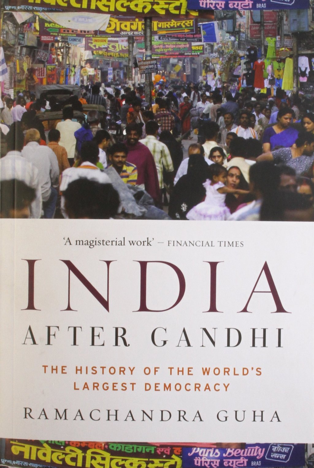 Book Review: India after Gandhi by Ramchandra&nbsp;Guha