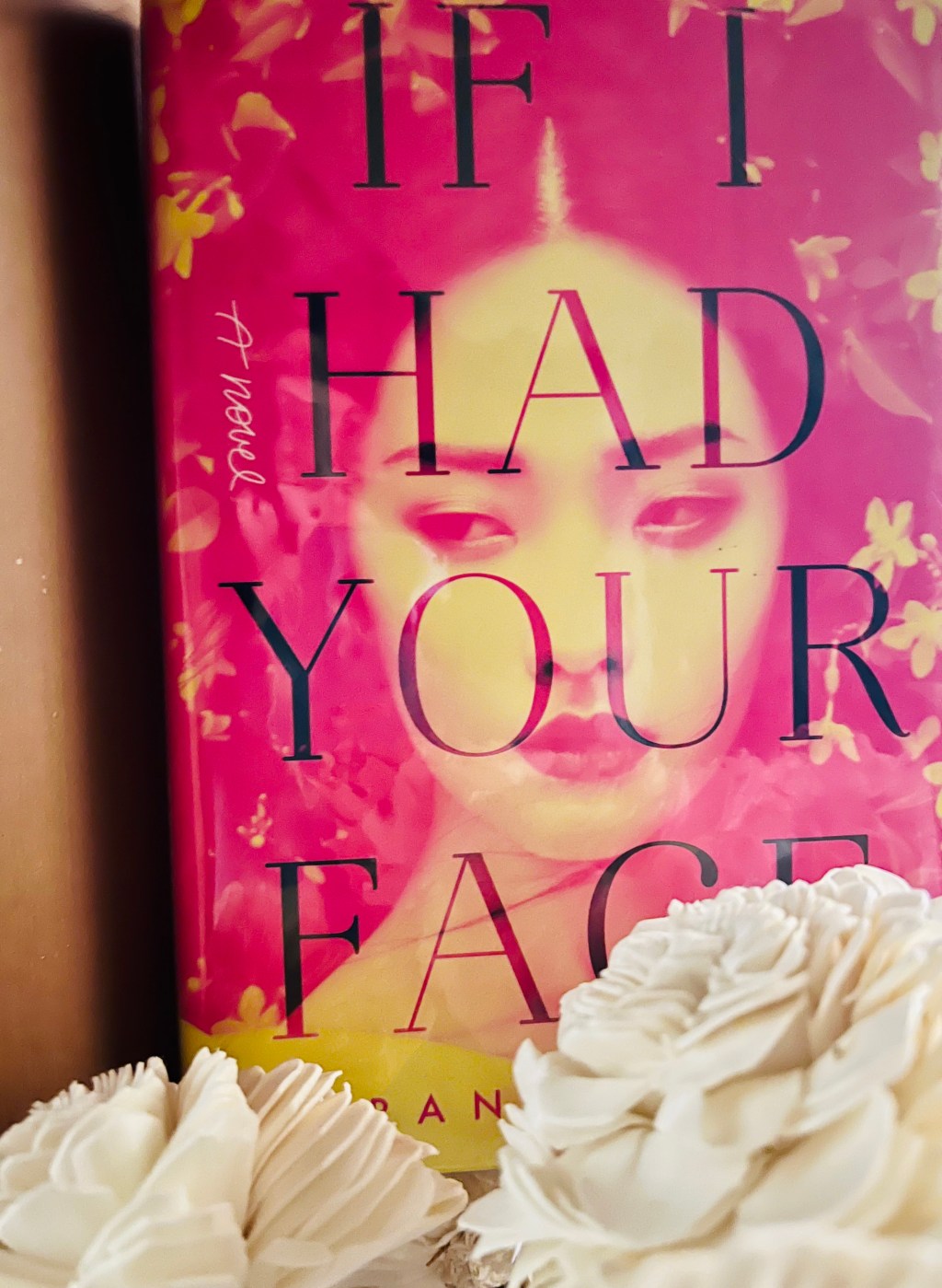 Book Review: If I Had Your Face by Frances&nbsp;Cha