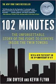 Book Review: 102 minutes: The Untold Story of the Fight to Survive inside the Twin&nbsp;Towers